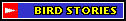BIRD STORIES